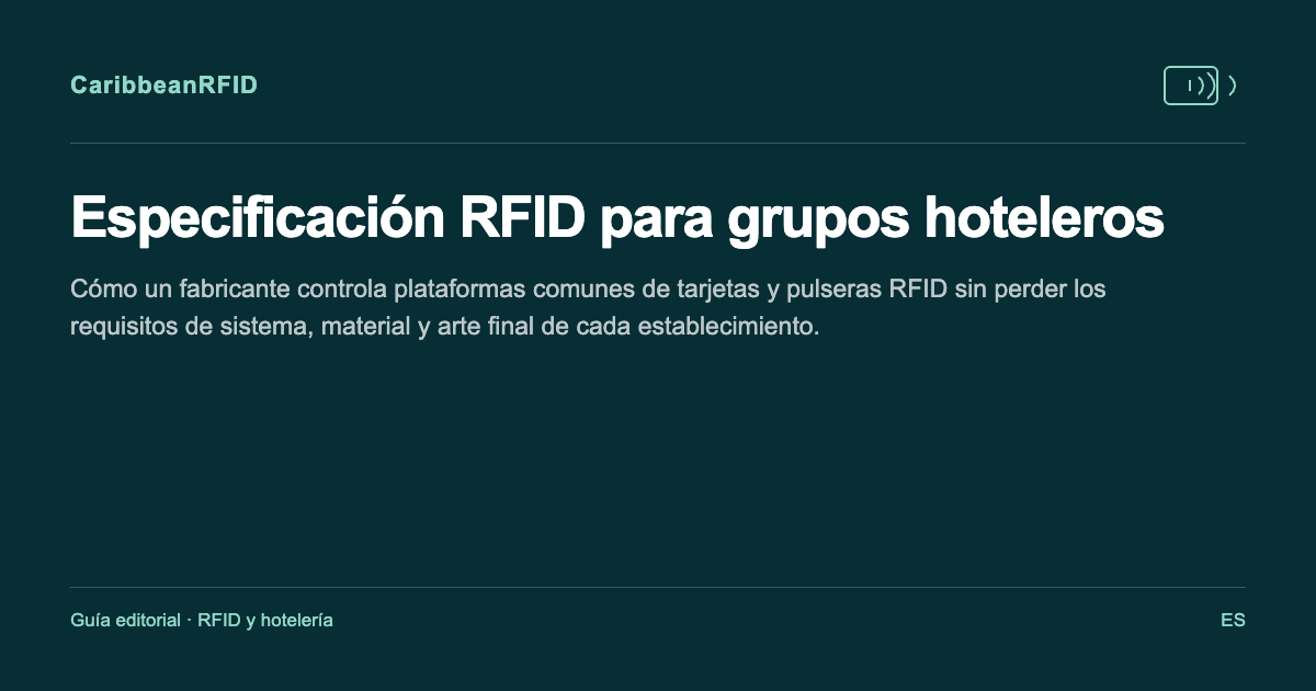 Especificación RFID para grupos hoteleros