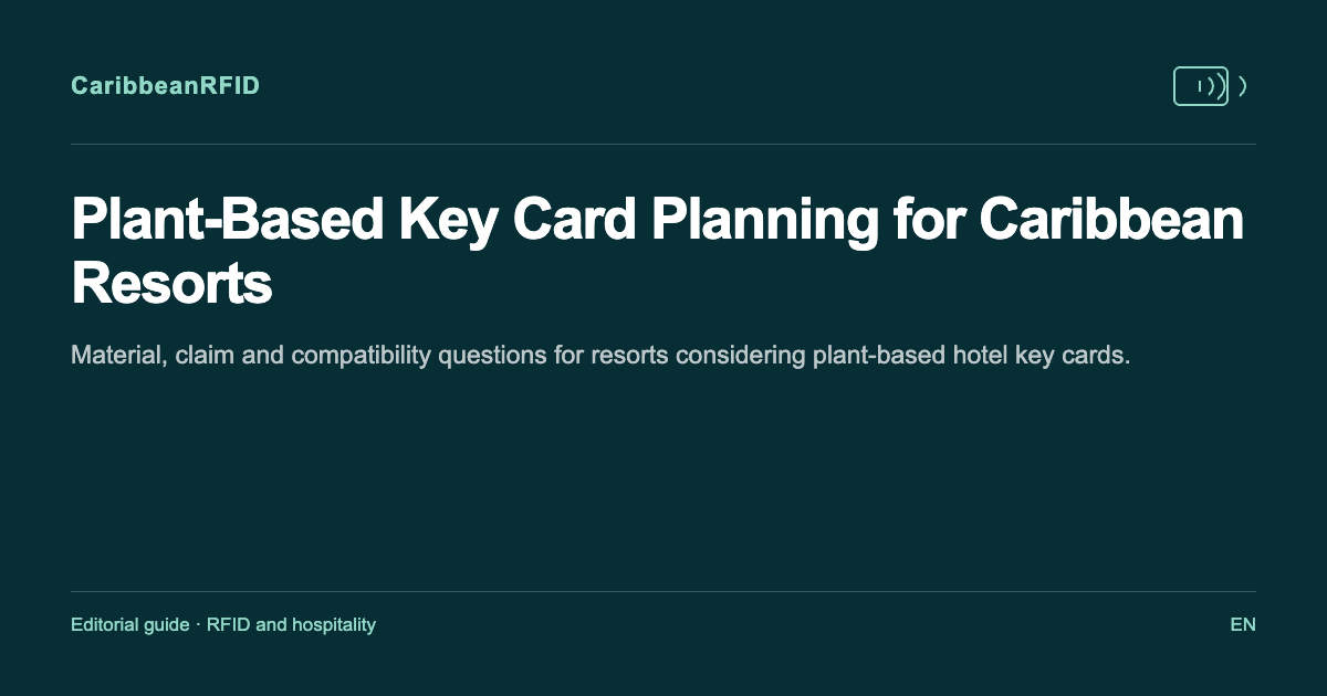 Plant-Based Key Card Planning for Caribbean Resorts