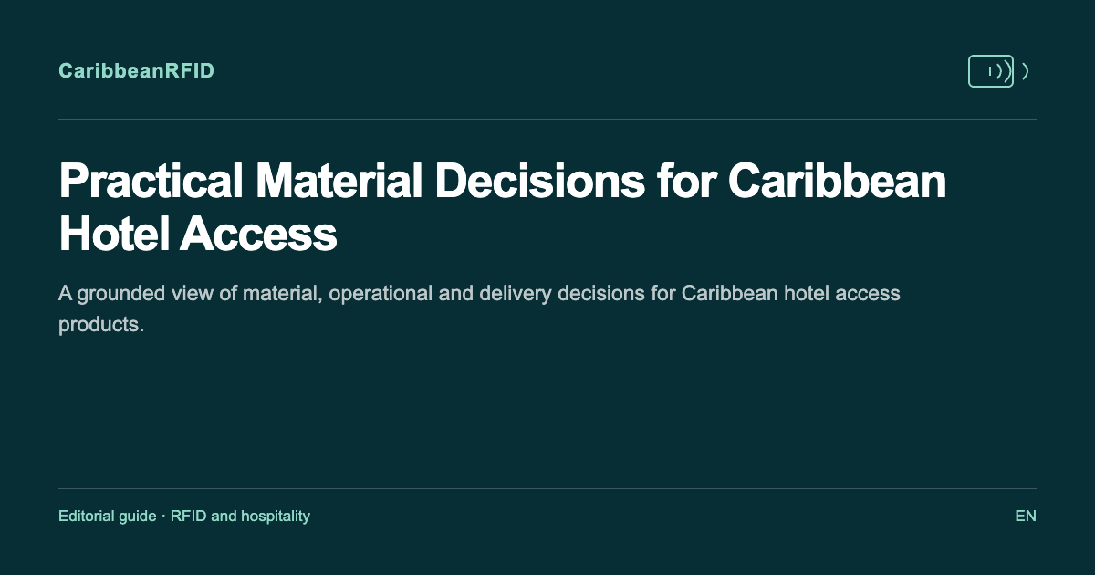 Practical Material Decisions for Caribbean Hotel Access