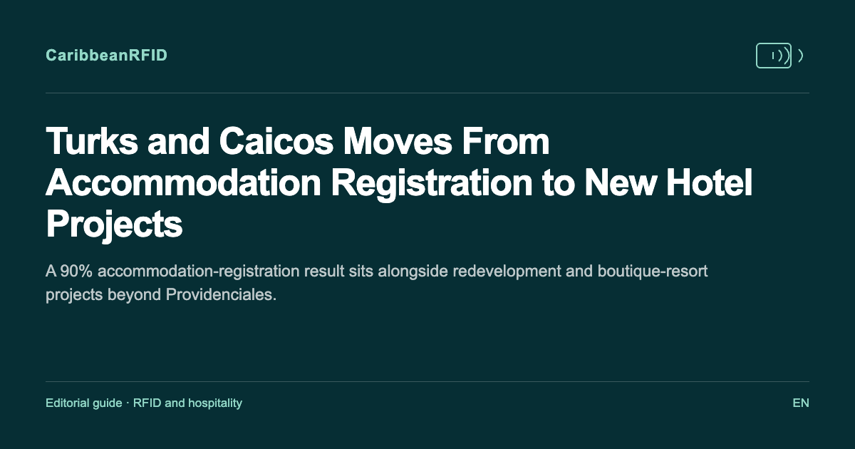 Turks and Caicos Moves From Accommodation Registration to New Hotel Projects